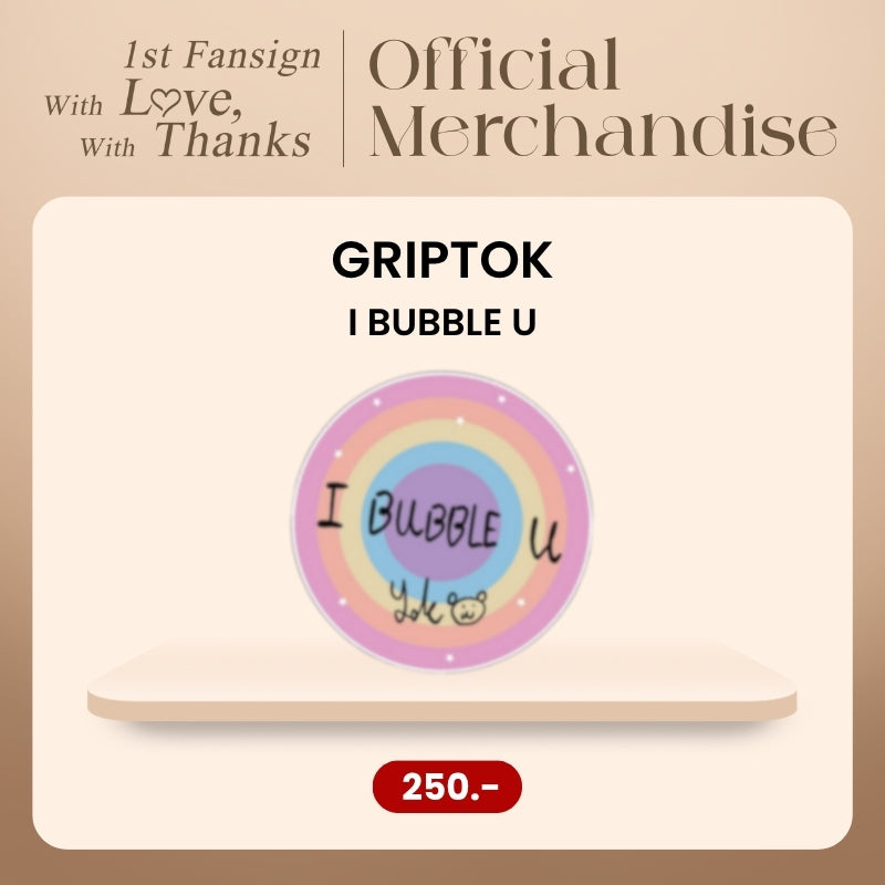 [Pre-Order] Griptok I BUBBLE U