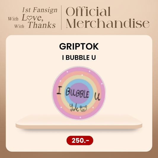 [Pre-Order] Griptok I BUBBLE U
